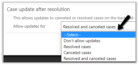 Case update after resolution settings in Dynamics 365 Customer Service&nbsp;Hub
